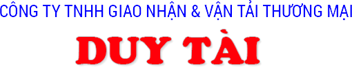 CÔNG TY TNHH GIAO NHẬN & VẬN TẢI - THƯƠNG MẠI DUY TÀI