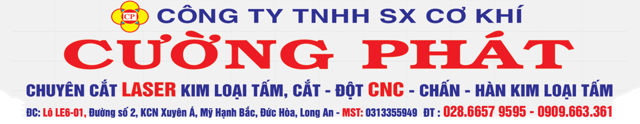 CÔNG TY TNHH SẢN XUẤT CƠ KHÍ CƯỜNG PHÁT