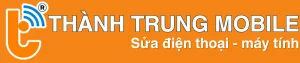 Hệ Thống Sửa Chữa Điện Thoại Di Động Thành Trung Mobile