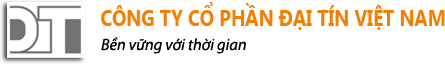 CÔNG TY CỔ PHẦN ĐẠI TÍN VIỆT NAM