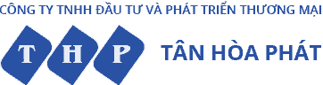 CÔNG TY TNHH ĐẦU TƯ VÀ PHÁT TRIỂN THƯƠNG MẠI TÂN HÒA PHÁT