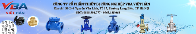 CÔNG TY CỔ PHẦN THIẾT BỊ CÔNG NGHIỆP VBA VIỆT HÀN