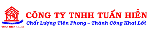 CÔNG TY TRÁCH NHIỆM HỮU HẠN TUẤN HIỀN