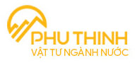CÔNG TY TNHH VẬT TƯ NGÀNH NƯỚC PHÚ THỊNH