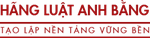 Công ty Luật Trách Nhiệm Hữu Hạn Một Thành Viên Hãng Luật Anh Bằng