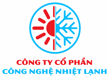 CÔNG TY CỔ PHẦN CÔNG NGHỆ NHIỆT LẠNH