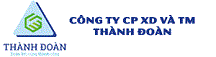 CÔNG TY CỔ PHẦN XÂY DỰNG VÀ THƯƠNG MẠI THÀNH ĐOÀN