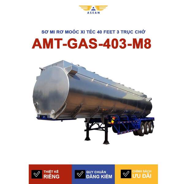 Sơ mi rơ moóc xi téc 40 feet 3 trục chở xăng AMT-GAS-403-M8