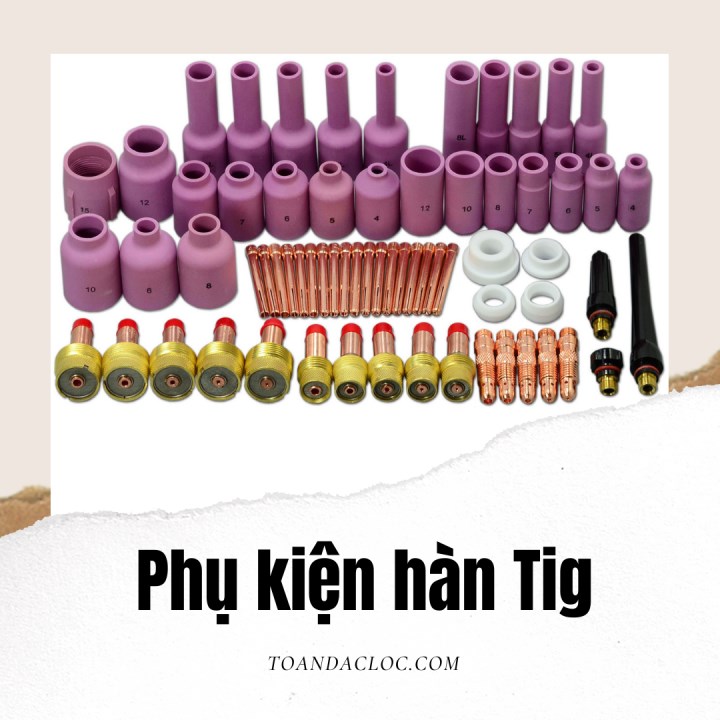 Phụ kiện hàn Tig