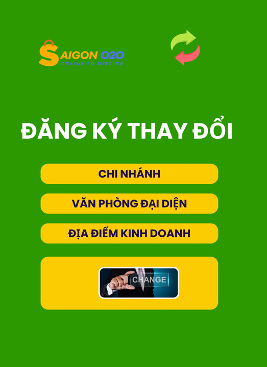 Thay đổi chi nhánh, văn phòng, địa điểm kinh doanh