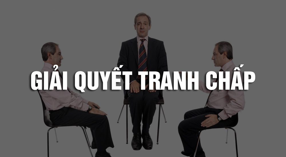 Giải quyết tranh chấp