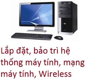 Lắp đặt, bảo trì hệ thống máy tính, mạng máy tính
