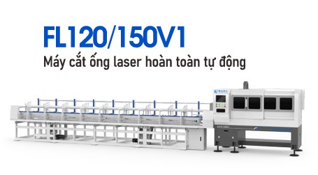 Máy cắt ống laser hoàn toàn tự động FL120/150V1