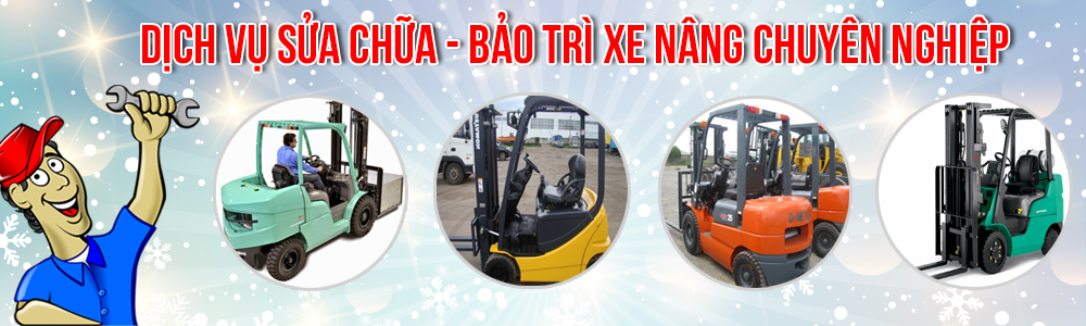 Dịch vụ sửa chữa, bảo trì xe nâng