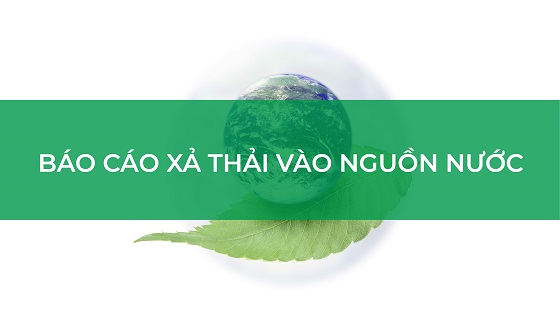 Báo cáo xả thải vào nguồn nước