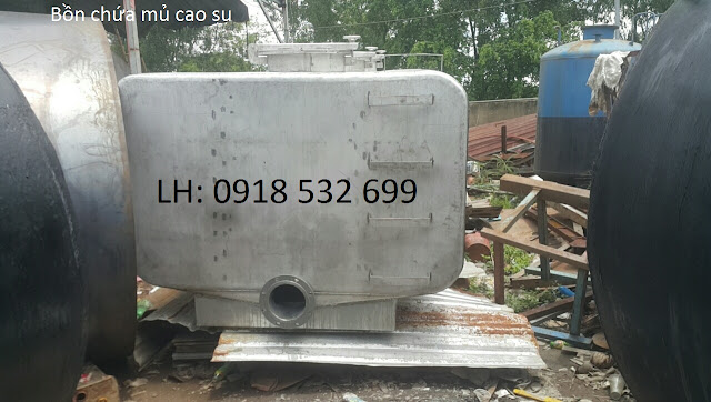 Bồn chứa mủ cao su