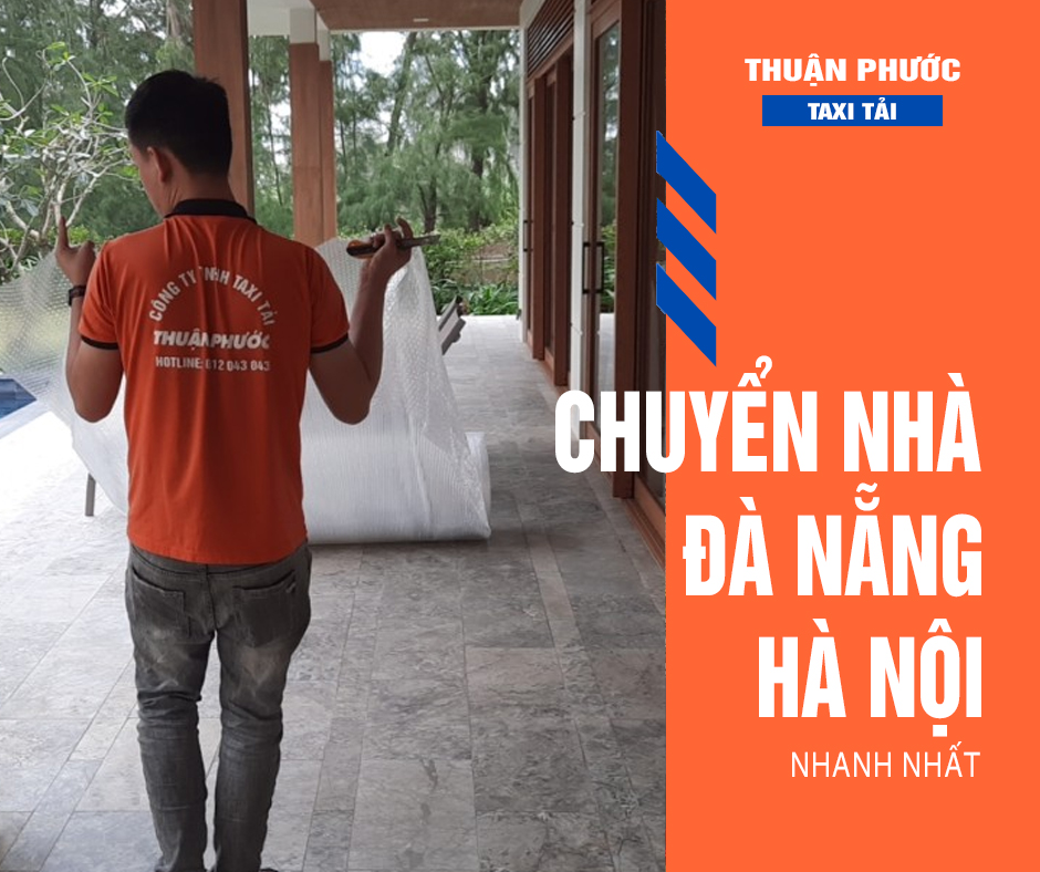 Vận chuyển nhà Đà Nẵng - Hà Nội