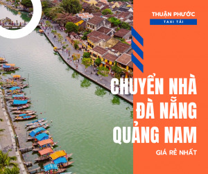 Vận chuyển nhà Đà Nẵng - Quảng Nam