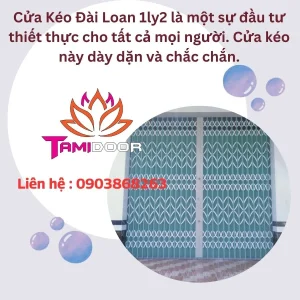 Cửa kéo Đài Loan 1ly2