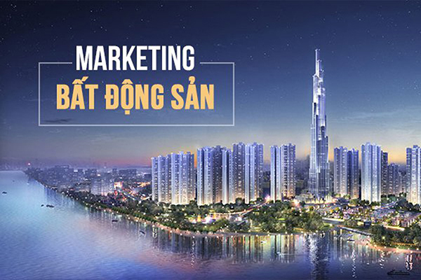 Dịch vụ Marketing cho bất động sản