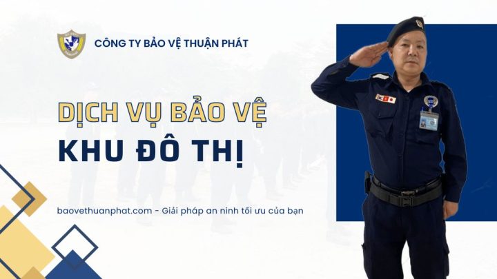Dịch vụ bảo vệ khu đô thị