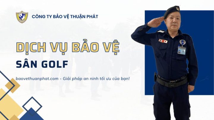 Dịch vụ bảo vệ sân golf