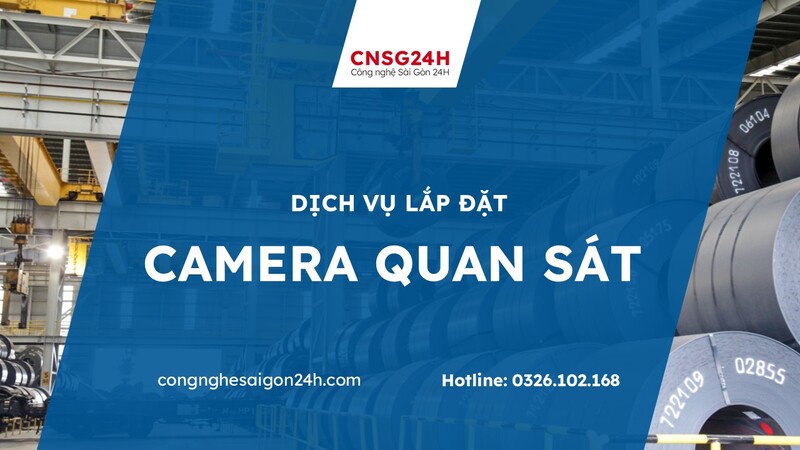 Dịch vụ lắp đặt camera quan sát