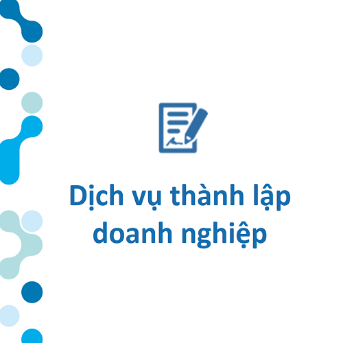 Dịch vụ thành lập doanh nghiệp