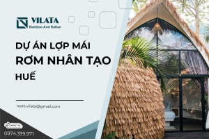 Dự án lợp mái rơm nhân tạo Huế