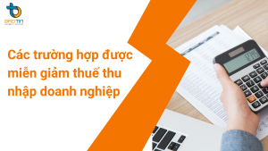 Các trường hợp được miễn giảm thuế