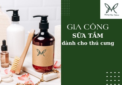 Gia công sữa tắm cho thú cưng