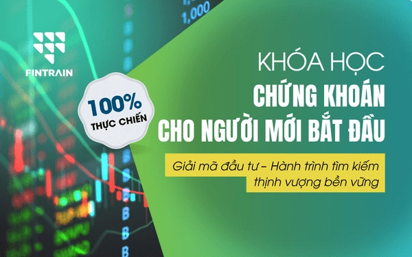 Khóa học chứng khoán cho người mới bắt đầu