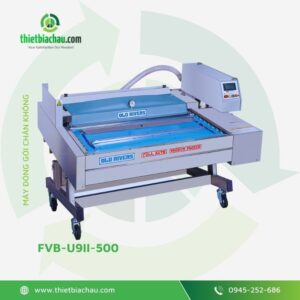 Máy đóng gói chân không FVB - U91 -500