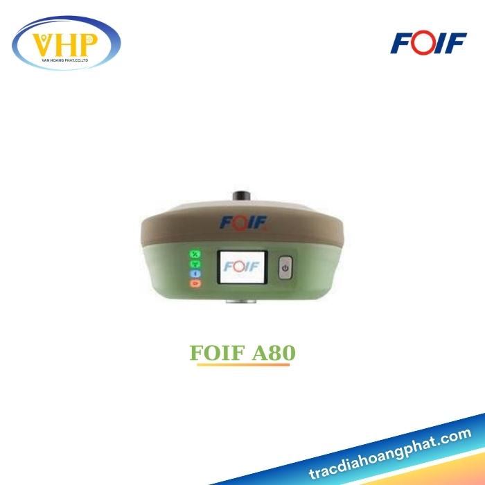 Máy GPS RTK FOIF A80 VHP