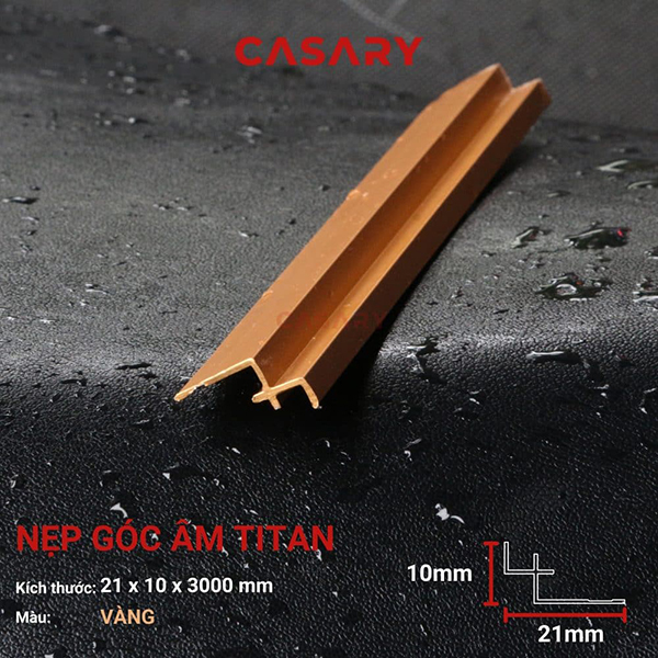 Nẹp góc âm Titan Casary - Vàng