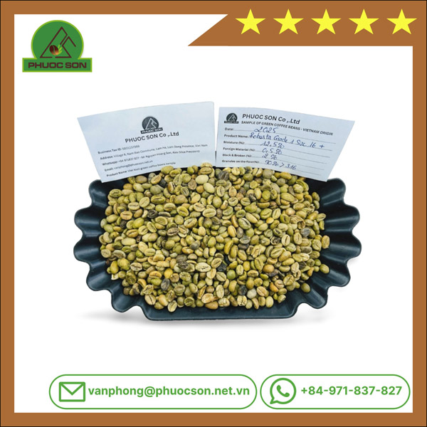 Robusta Grade 1 R16+ với tỷ lệ lỗi 2% black & broken