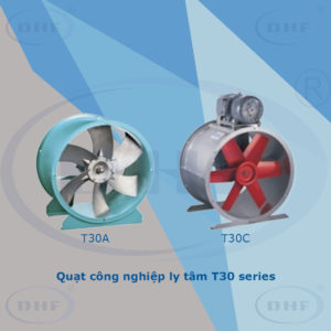 Quạt hướng trục DHF: T30 series
