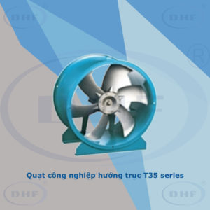 Quạt hướng trục DHF: T35 series