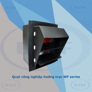 Quạt hướng trục DHF: WF series