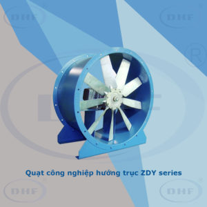 Quạt hướng trục DHF: ZDY series