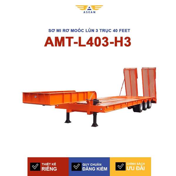 Sơ mi rơ moóc lùn 3 trục 40 feet – AMT-L403-H3