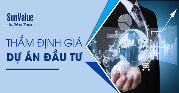 Thẩm định giá dự án đầu tư