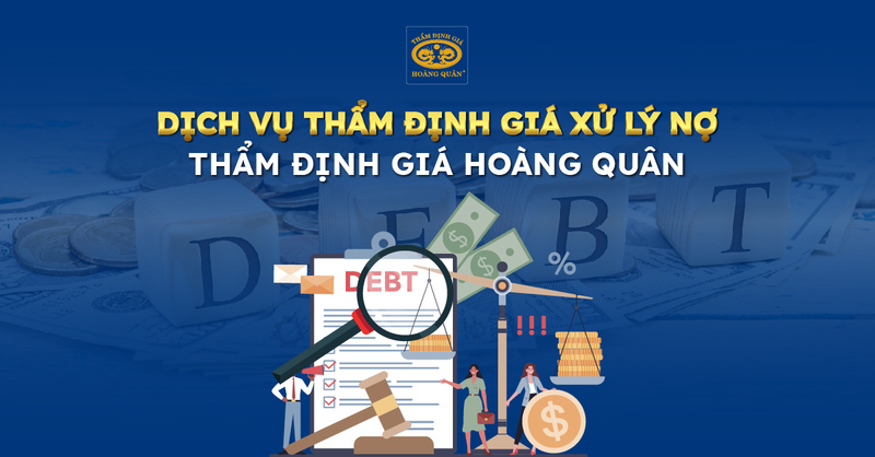 Thẩm định giá xử lý nợ