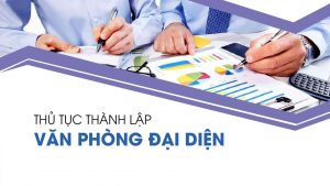 Thành lập văn phòng đại diện