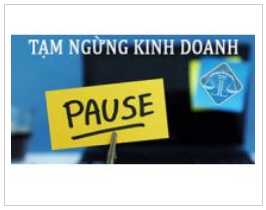 Thủ tục tạm ngưng kinh doanh