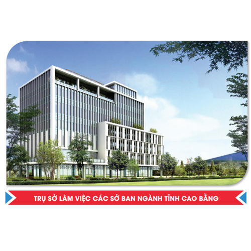Trụ sở làm việc các sở ban ngành tỉnh Cao Bằng