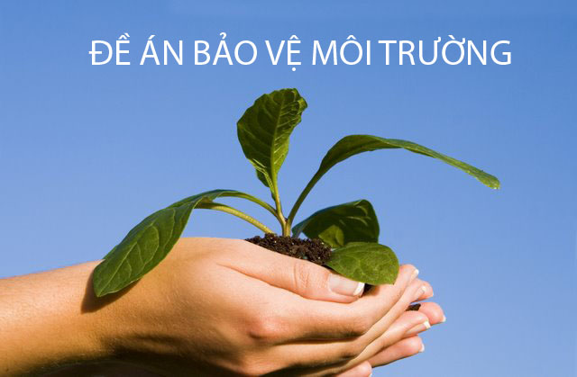 Lập đề án bảo vệ môi trường
