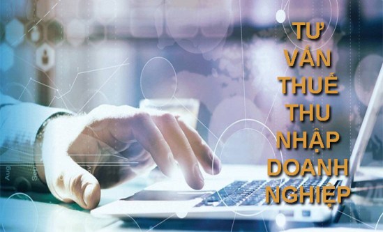 Tư vấn thuế thu nhập doanh nghiệp