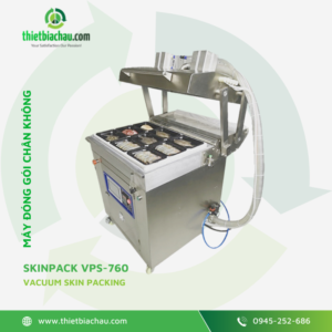 Máy đóng gói chân không Skinpack VPS-760
