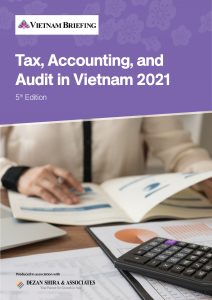 Tax accounting审计越南“ width =” 212“高度=” 300“ srcset =” https://www.vietnam-briefing.com/uploads/2021/2021/05/tax-guide-vn-vn-212x300.jpg 212w， https://www.vietnam-briefing.com/uploads/2021/05/tax-guide-vn-724x1024w.jpg 724w， https://www.vietnam-briefing.com/uploads/2021/05/tax-guide-vn-768x1086.jpg 768w， https://www.vietnam-briefing.com/uploads/2021/05/tax-guide-vn-1086x1536.jpg 1086w， https://www.vietnam-briefing.com/uploads/2021/05/tax-guide-vn-1448x2048.jpg 1448w，https://wwwww.vietnam-briefing.com/uploads/2021/05/tax-guide-vn-scaled.jpg 1810w“ sizes =”（max-width：212px）100VW，212px“/> </p>> </p>>
<p>对税收负债的深刻了解使外国投资者能够最大化其投资的税收效率，同时确保完全遵守所有税法法规。</p>
<p>越南简报的2021年的税收，会计和审计指南与我们的Dezan Shira＆Associates的税务专家合作制作，旨在为越南的企业和个人以及越南商业环境中的基本会计和审计信息提供概述的概述。</p> </p> </p>
<p>本指南最初是根据当时可用的信息于2014年中期创建的，并已于2021年5月进行更新。由于每个企业的税收状况是独一无二的，越南的监管环境可能会发生变化，因此建议向您的企业寻求专业税务建议。</p> </p>。</p>。</p>
<p> Dezan Shira＆Associates是专业的外国人ECT投资实践为公司建立，业务咨询，税务咨询和合规性，会计，薪资，尽职调查和财务审查服务提供给新兴亚洲的跨国公司。</p>
<p> Asia Monitering Ltd.是拥有并制作越南头衔简报投资组合的国际出版社，是Dezan Shira＆Associates的全资子公司。</p>                                <!-- 内容详情 end -->
							</div>
                            <div class=